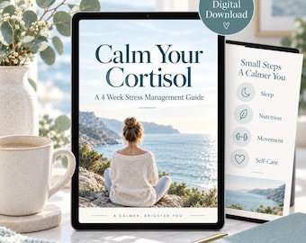 Calm Your Cortisol | 4-Week Stress Management Guide for Women | Self Care & Wellness E-Book