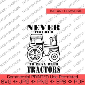 Never Too Old to Play with Tractors