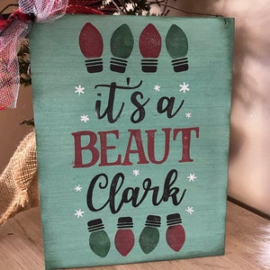 It’s a beaut clark Christmas vacation inspired griswold wooden sign