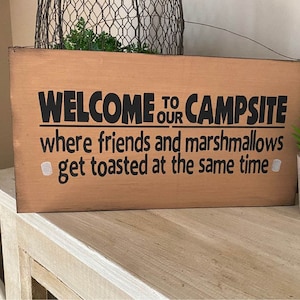 Camping hand painted wooden signs friends toasted welcome camp more worry less