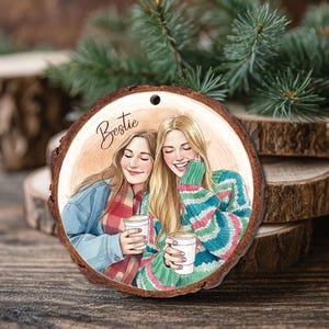 Personalized Friends Portrait From Photo Ornament: Besties Ornament, Best Friend Christmas Gift image 4
