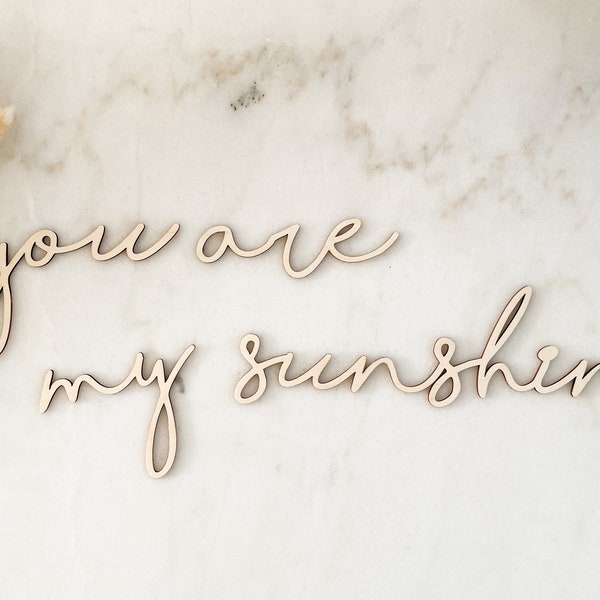 You are my sunshine Schriftzug aus Holz für Kinderzimmer Spruch babyzimmer