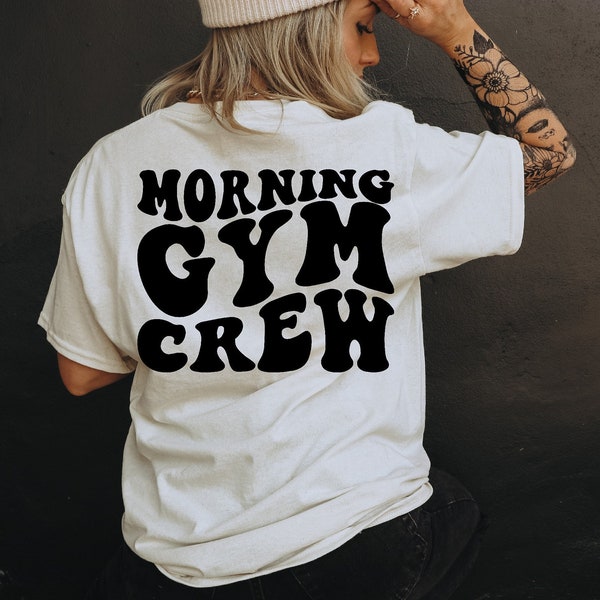 Morning Gym Crew Svg, Fitness Svg, Motivational Svg, Workout Svg, Fitness T-Shirt Svg, Personal Trainer Svg, Gym Svg, Wavy Stacked Svg