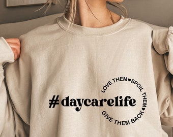 Daycare Life Svg, Kindergarten Svg, Teacher Gift Svg, Teacher Shirt Svg, Teacher Appreciation Svg, Love Them Spoil Them Give Them Back