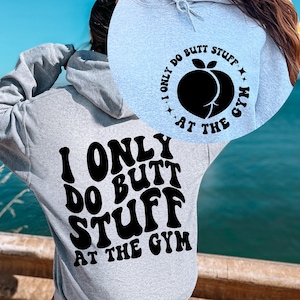 I Only Do Butt Stuff At The Gym Png Svg, Fitness Svg, Adult humor Svg, Workout Shirt Svg, Personal Trainer Svg, Funny Svg, Wavy Stacked Svg