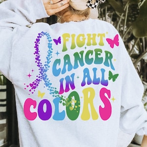 Fight Cancer In All Color Svg Png, Oncology Squad Png, Cancer Positive Png, Motivational Png, Inspirational Png, Funny Cancer T-Shirt Png