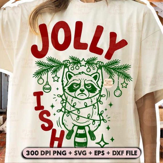 Funny Christmas Raccoon SVG PNG, Jolly-ish Design, Sarcastic Holiday Shirt, Raccoon Christmas File, Holiday Humor Svg