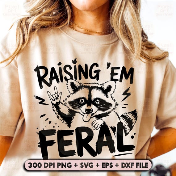Raising 'Em Feral SVG PNG, Funny Raccoon Mom Life Design, Wild Kid Quote, Sublimation File for Crafting, Mom Life Humor, Feral Children