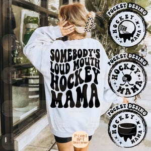Someboy's Loud Mouth Hockey Mama Svg, Hockey Svg, High School Hockey Svg, Hockey Fan Svg, Hockey T-Shirt Svg, Hockey Season Svg image 1
