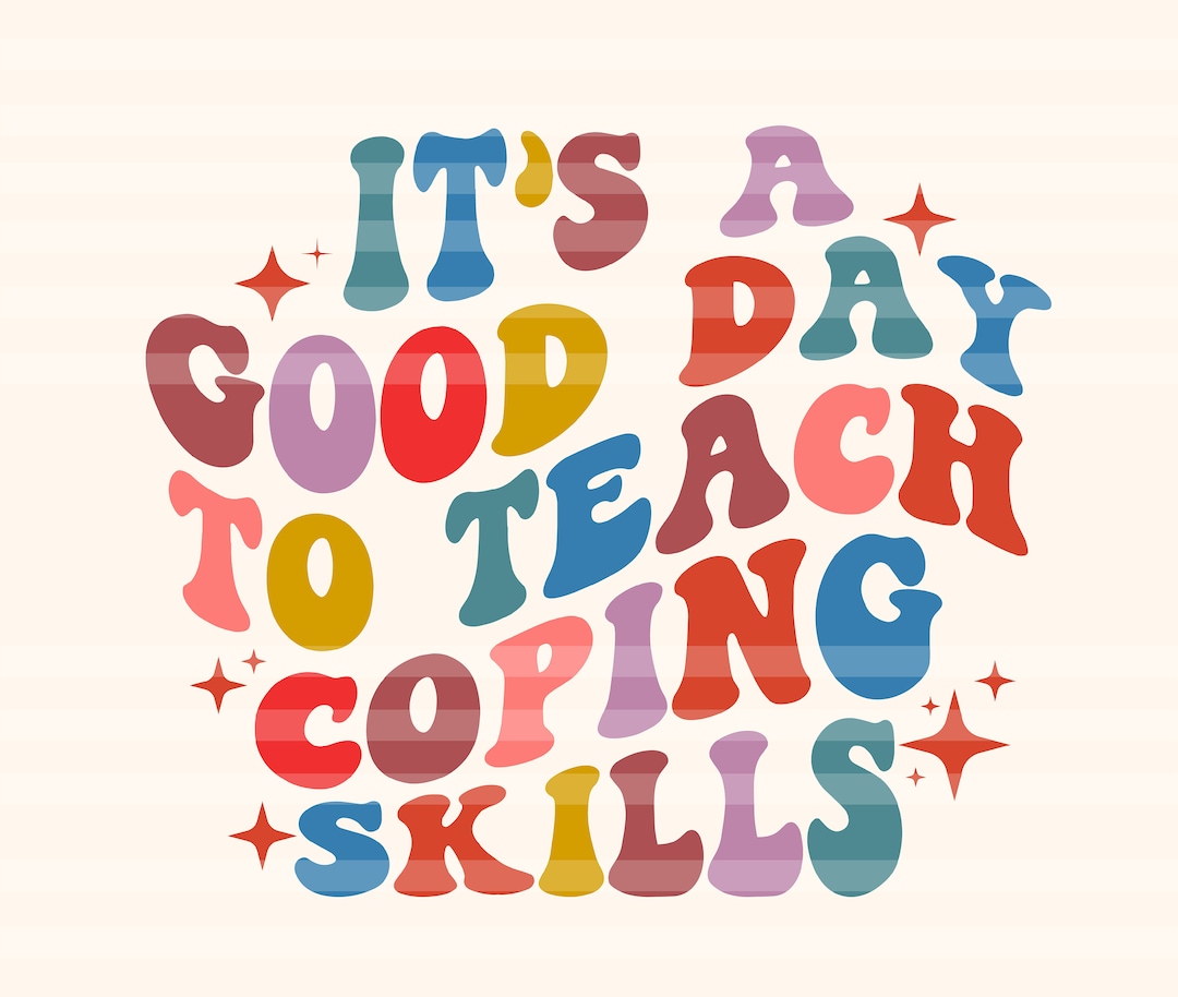good-day-to-teach-coping-skills-svg-school-counselor-svg-back-to
