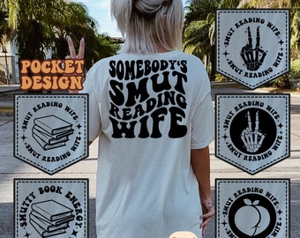 Somebody's Smut Reading Wife PNG SVG, Dark Romance Reader, Funny Women Svg, Book Svg, Motivational Svg, Wavy Stacked Svg, Adult Humor Svg