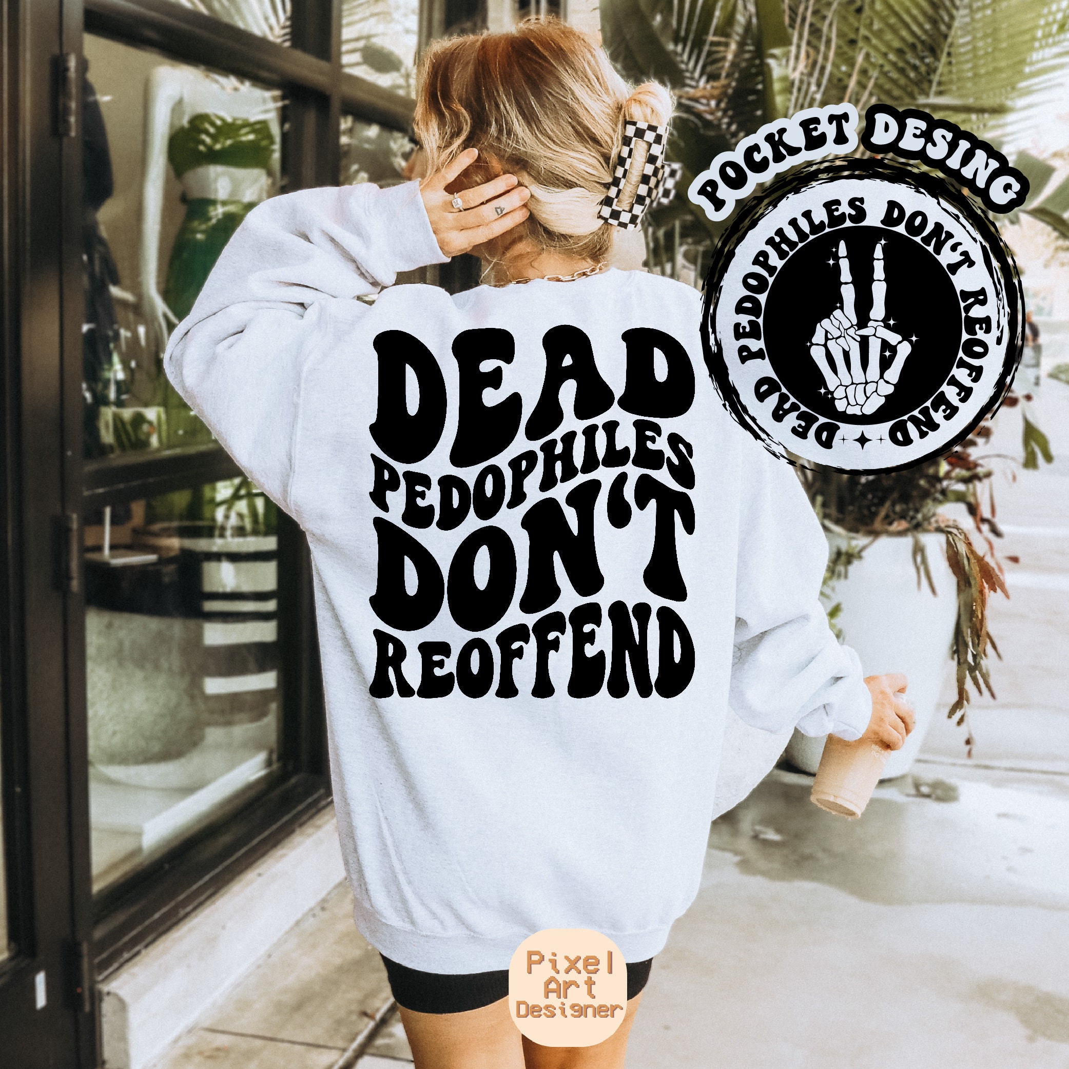 Pedófilos muertos no reinciden Svg Png, Pedo Hangout Svg, Svg motivacional, Humor adulto, Svg sarcástico, Camiseta de mujer Svg, Svg ondulado apilado