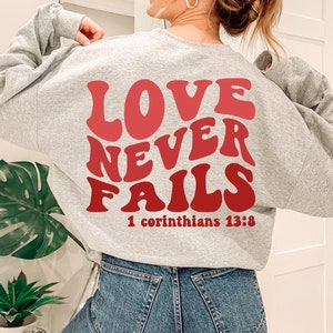 Love Never Fails Svg Png, Bible verse Svg, Scripture Svg, Funny Love, Love You Svg, Motivational Svg, Inspirational Svg, Wavy Stacked Svg