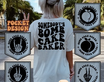 Pastelero de bombas de alguien SVG, Pastelero de alguien Svg, Pastelero oficial Svg, Probador de galletas Svg, Camiseta de mujer Svg, Ondulado apilado