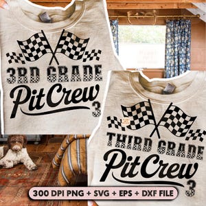 May include: Two beige crewneck sweatshirts featuring black graphic designs. Each shirt displays two crossed checkered racing flags above the text 3RD GRADE or THIRD GRADE and the words Pit Crew with a number 3. Text at the bottom reads 300 DPI PNG + SVG + EPS + DXF FILE.