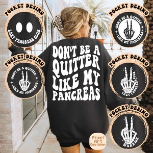 Don't Be A Quitter Like My Pancreas Svg, Lazy Pancreas Club Svg, Funny ...