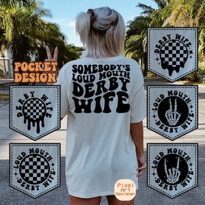 Somebodys Loud Mouth Derby Wife Svg Png, Racing Svg, Racing Mama Svg, Racing Fan Svg, Derby Wife Svg, Race T-Shirt SVG, Wavy Stacked Svg