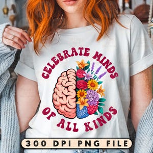 Mind Diversity PNG Design, Floral Brain Sublimation Design, Autism Awareness Png, Neurodiversity Pride Clipart, Mental Health Awareness Png