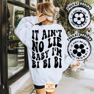 Ain&#39;t No Lie Baby I&#39;m Bi Bi Bi Svg, Orgoglio bisessuale divertente, Svg motivazionale, Svg sarcasmo, Svg amante, citazione ispiratrice, Svg ondulato impilato
