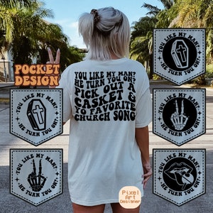 Podoba Ci się mój facet? On Cię Podnieca? Wybierz Trumnę I Swoją Ulubioną Pieśń Kościelną Svg Png, Koszulka Damska Svg, Humor Dla Dorosłych Svg, Falisty Ułożony Svg