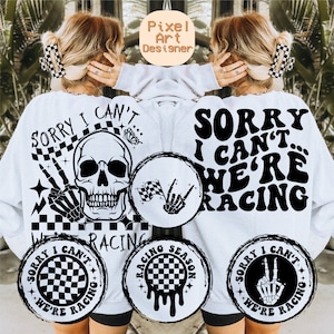 Sorry I Can&#39;t We&#39;re Racing Svg Png, Race Svg, Racing Svg, Racing Mama Svg, Racing Fan Svg, Derby Wife Svg, Race Shirt SVG, Wavy Stacked Svg