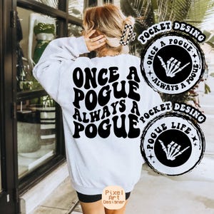 Once A Pogue Always A Pogue Svg Png, Summer Svg, Outer Banks Svg, vrouwen T-Shirt SVG, grappig citaat Svg, positieve citaten, motiverende Svg