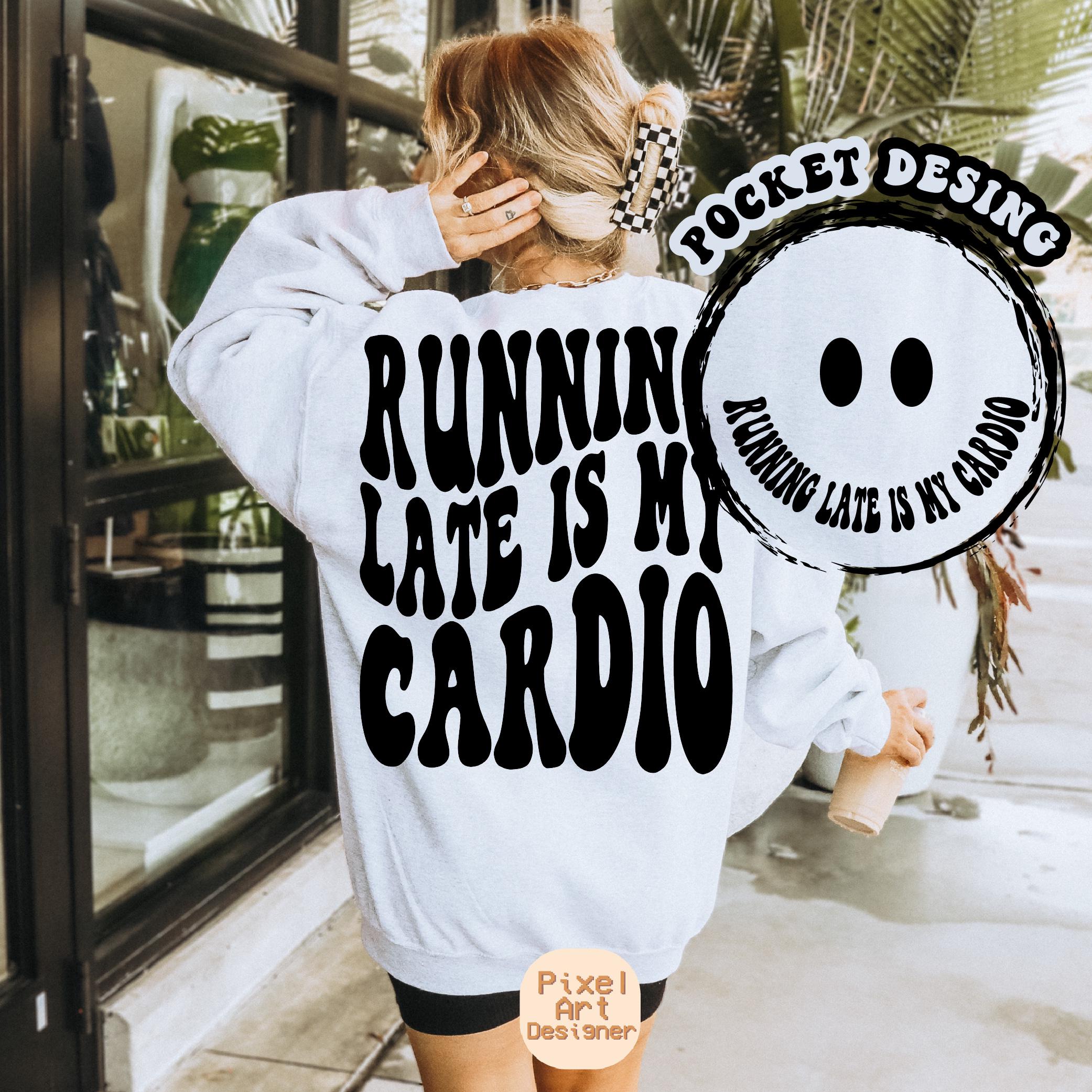 Does Running Late Count As Exercise - Exercise Joke - T-Shirt
