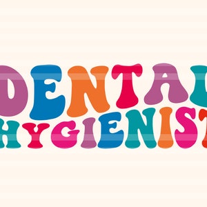 Higienista dental Svg Png, Camiseta de dentista Svg, Estudiante de odontología Svg, Dental Svg, Diente Svg, Dent Svg, Dentista Svg, Trabajo Svg, Ondulado Apilado Svg