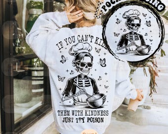 Als je ze niet met vriendelijkheid kunt doden, probeer dan gewoon Poison Svg Png, grappige donkere humor, sarcastische Svg, Spooky October Clipart, Halloween Cooking Svg