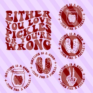 Either You Love pickles Or You're Wrong Svg, Pickle Lover Svg, Pickle Lover Png, Funny Pickle T-Shirt Svg, Funny Pickle Svg, Mom Life Svg, Wavy Stacked Svg