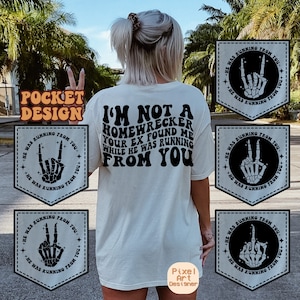 I&#39;m Not a Home Wrecker Your Ex Found Me While He Was Running From You Svg Png, Motivational Svg, Inspirational Svg, Funny Svg, Sarcasm Svg