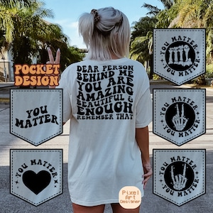 Dear Person Behind Me Svg, You Are Amazing Beautiful And Enough Remember That Svg, Women T-Shirt SVG, Positive Quotes, Motivational Svg