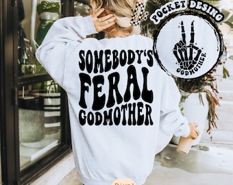 Somebody's Feral Godmother Svg Png, Godmother Svg, familie Svg, moeder Svg, Granma Svg, Funny Godmother Svg, golvend gestapeld Svg
