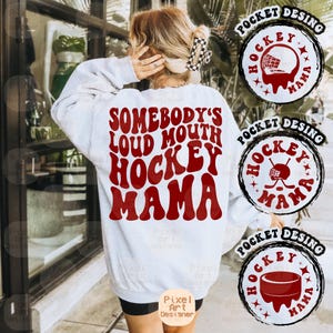 Someboy's Loud Mouth Hockey Mama Svg, Hockey Svg, High School Hockey Svg, Hockey Fan Svg, Hockey T-Shirt Svg, Hockey Season Svg image 4