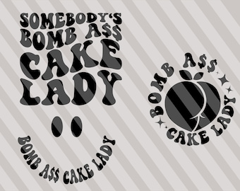 La dama de la torta con el trasero espectacular de alguien SVG, la dama de la torta de alguien Svg, el panadero oficial de galletas Svg, probador de galletas Svg, camisa de dama Svg, apilado ondulado