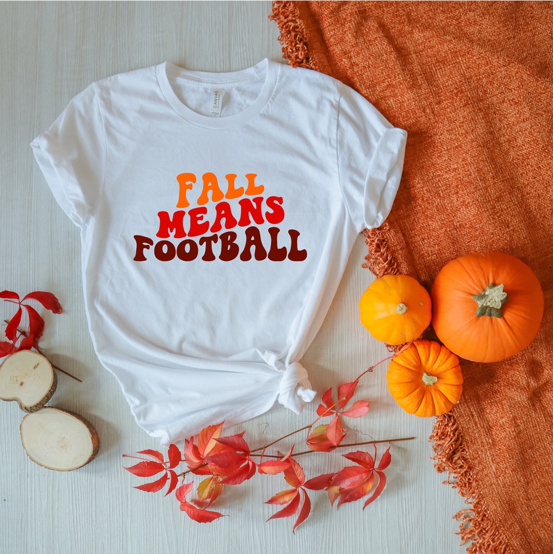 Fall Means Football Svg Football Svg Football Shirt Svg - Etsy