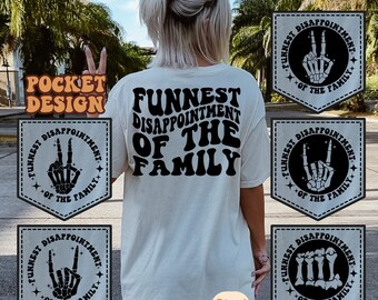 Funnest Disappointment Of The Family Png Svg, Mom Svg, Toddlerhood Svg, Women T-Shirt Svg, Kid Life Svg, Funny Kid Svg, Wavy Stacked Svg