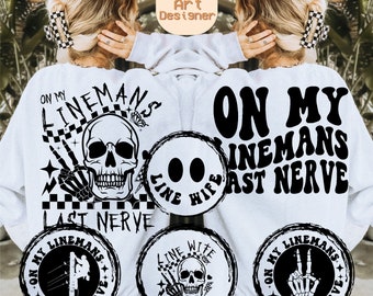 On My Linemans Last Nerve Svg Png, Funny Electrical, Electric Svg, Blue Collar Svg, Mom Svg, Funny Mom Svg, Sarcasm Svg, Wavy Stacked Svg