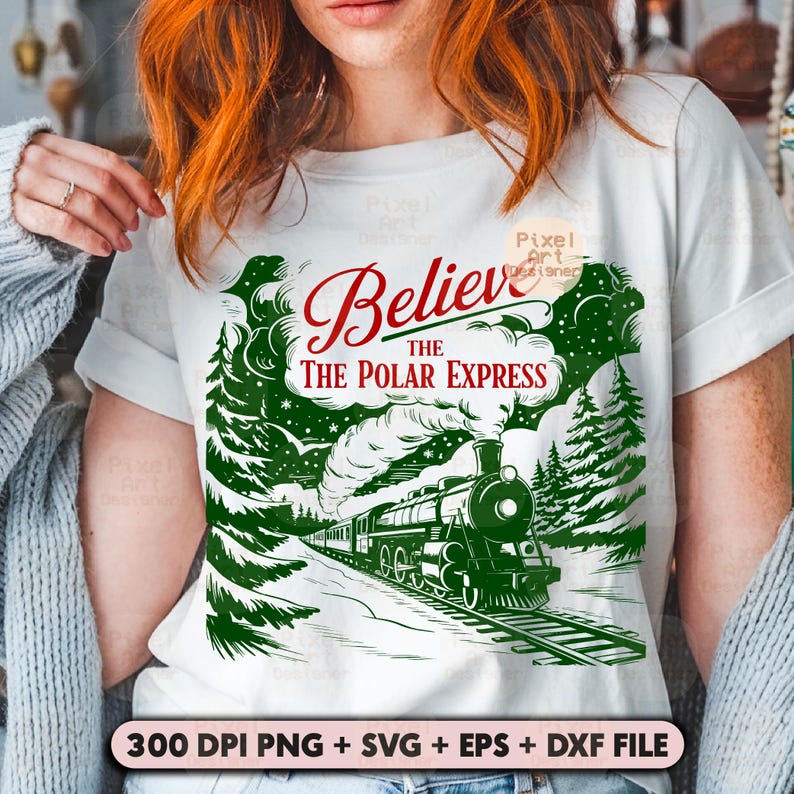 Believe SVG PNG, Believe North Pole Train Svg, Christmas T-shirt Svg ...