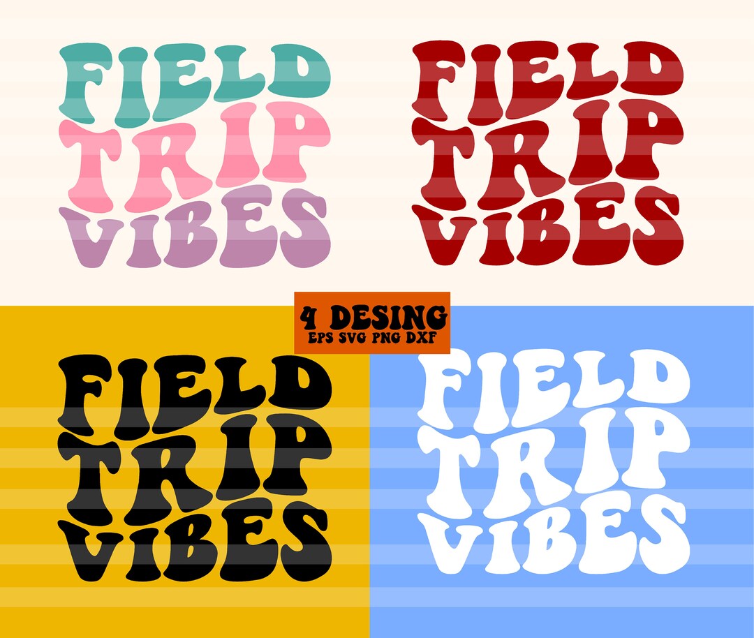 Field Trip Vibes Svg Back to School Svg Teacher Gift Svg Etsy