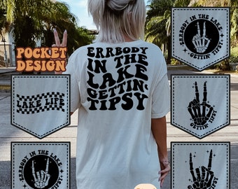 Errbody In The Lake Gettin Tipsy Svg Png, Lake Svg, Funny T-Shirt Svg, Best Life Svg, Positive Quote Svg, Lake Quotes Svg, Wavy Stacked Svg