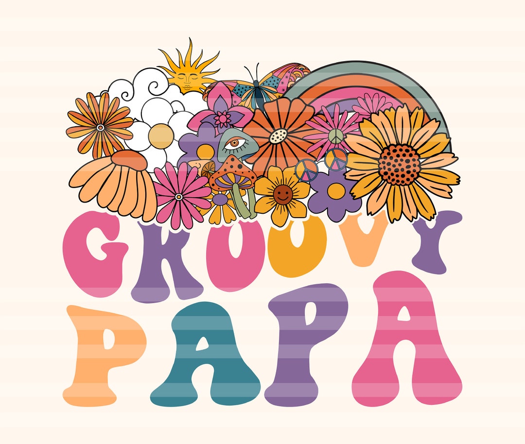 Groovy Family Groovy Papa Svg Papa Svg Hippie Papa Svg Groovy Family SVG - Etsy