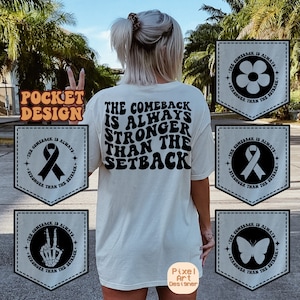 The Comeback Is Always Stronger Than The Setback Svg, Cancer Positive Svg, Breast Cancer Awareness Svg, Inspirational Svg, October Pink Svg