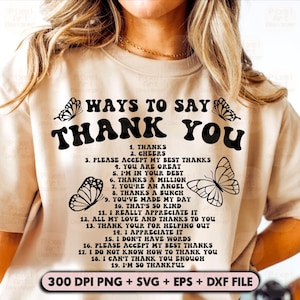 Ways to Say Thank You SVG PNG, Inspirational Svg, Butterfly Thank You Sublimation File Motivational Svg, Kindness Quote Svg, Thank You Words