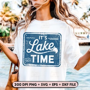 Lustiges See Zitat SVG PNG Design, rustikale Wasserabenteuer Grafik, Sommer Shirt Sublimationsdatei, Sommer Spruch, See Haus Urlaub Clipart