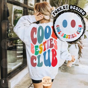 Cool Bestie Club Svg, Cool Friends Club Svg, positieve Svg, vriendschap Svg, een geliefde vrienden, vrienden Shirt Svg, BFF cadeau-idee voor verjaardag