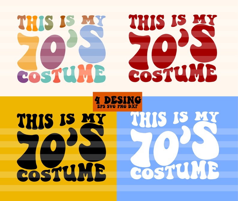 This is My 70s Costume SVG, 70's Svg, 1970s Design, Retro 70s Svg, Funny Svg, 70's Shirt Svg, 70s Lover Svg, 70s Kid Svg, 70s Birthday svg 画像 1