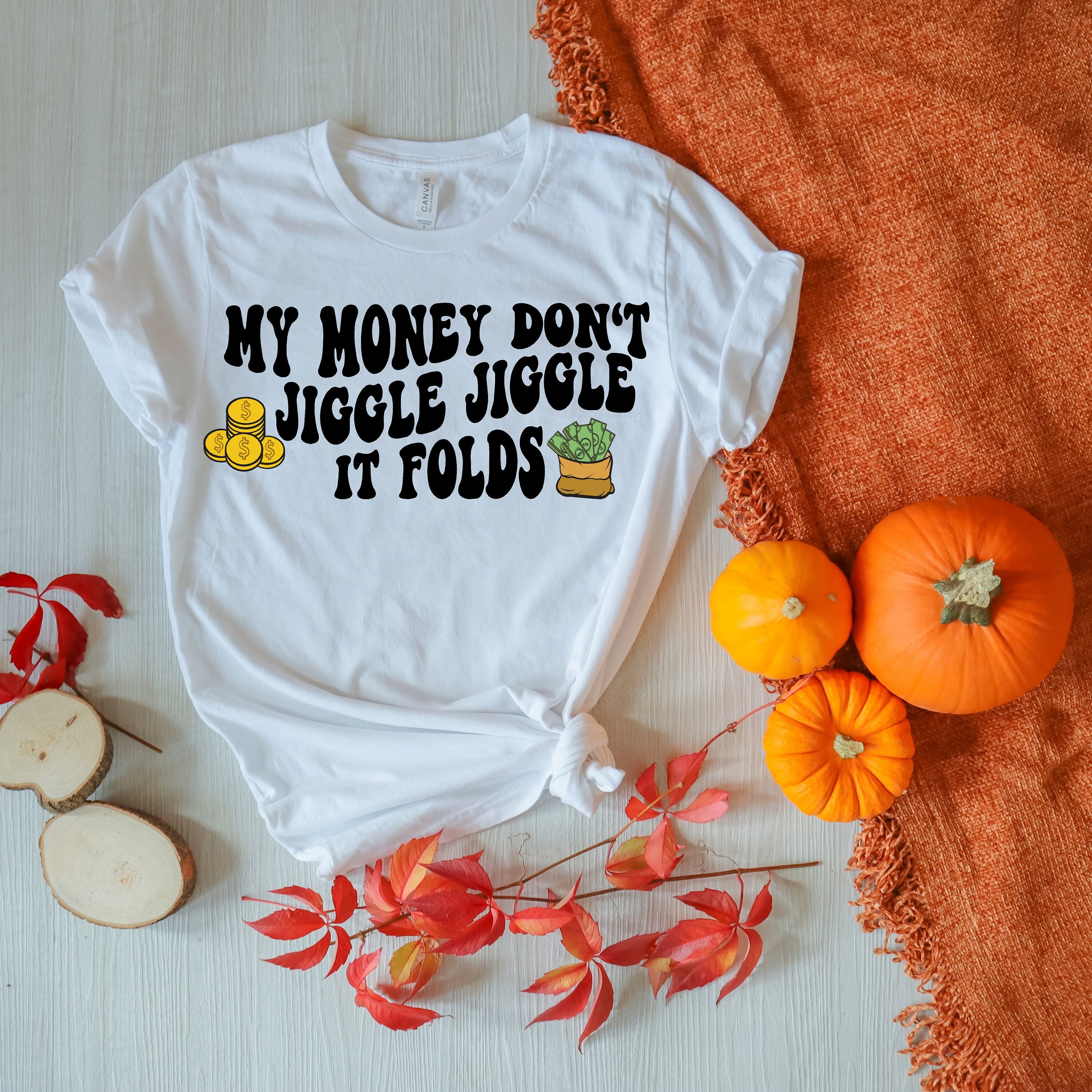 My Mommy Don't Jiggle Jiggle It Folds My Money Don't Jiggle Jiggle It Folds SVG funny Svg - Etsy