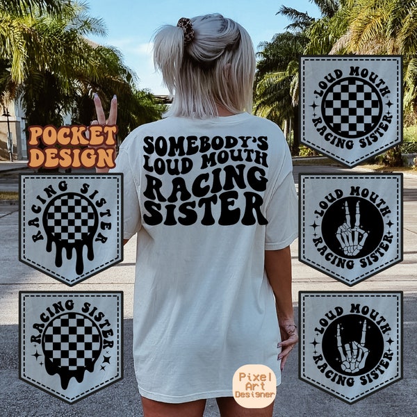 Somebody's Loud Mouth Racing Sister Png Svg, Racing Svg, Racing Mama Svg, Racing Fan Svg, Race Wife Svg, Race T-Shirt SVG, Wavy Stacked Svg