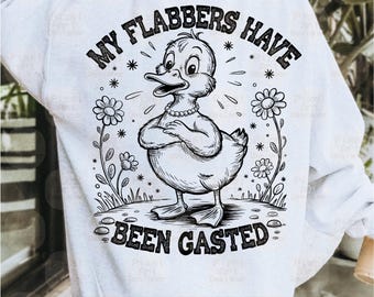 My Flabbers Have Been Gasted SVG PNG, Funny Duck Sublimation File, Retro Animal Quote for Cricut and Shirt Designs, Humorous Duck svg